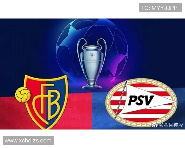 巴塞尔对阵埃因霍温比赛结果预测及分析展望